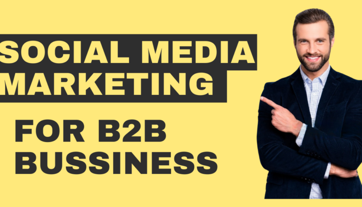 Social Media Marketing for B2B Companies