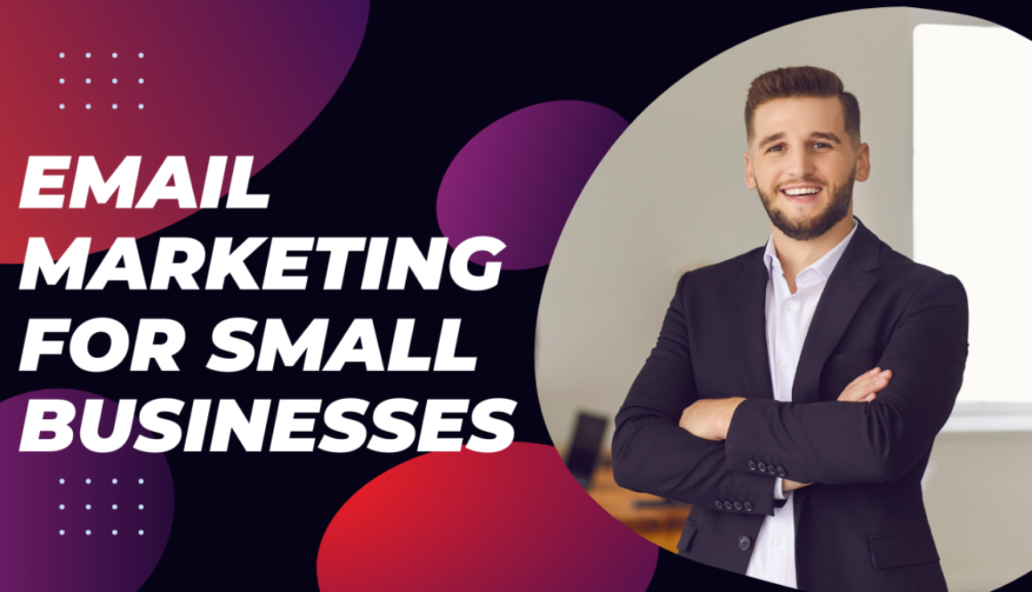 E mail marketing for small businesses