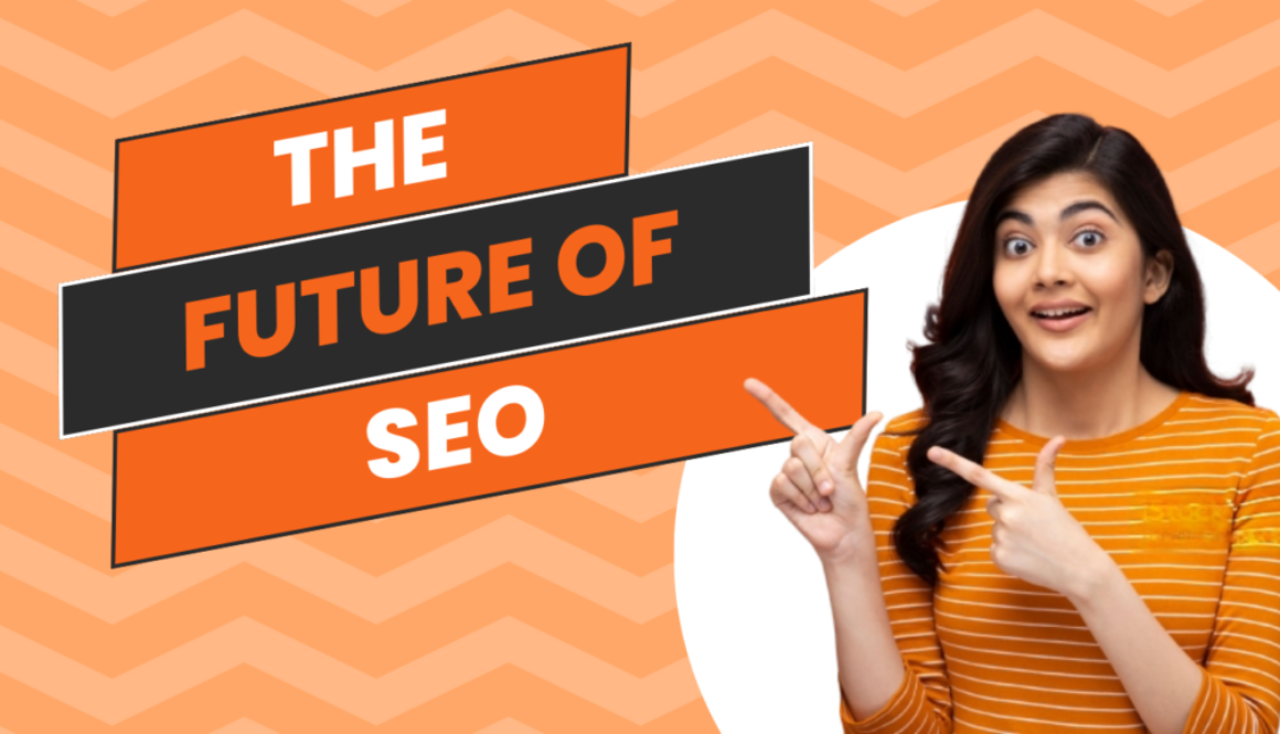 The Future of seo