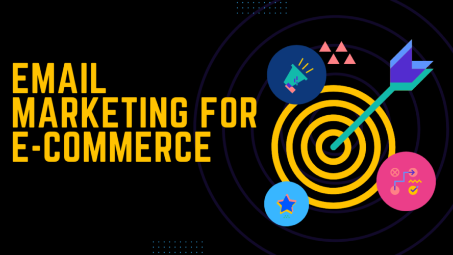 Email Marketing for E-commerce