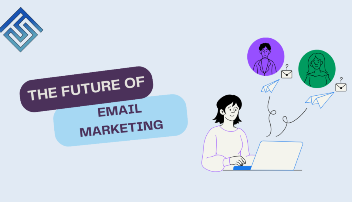 The future of Email Marketing